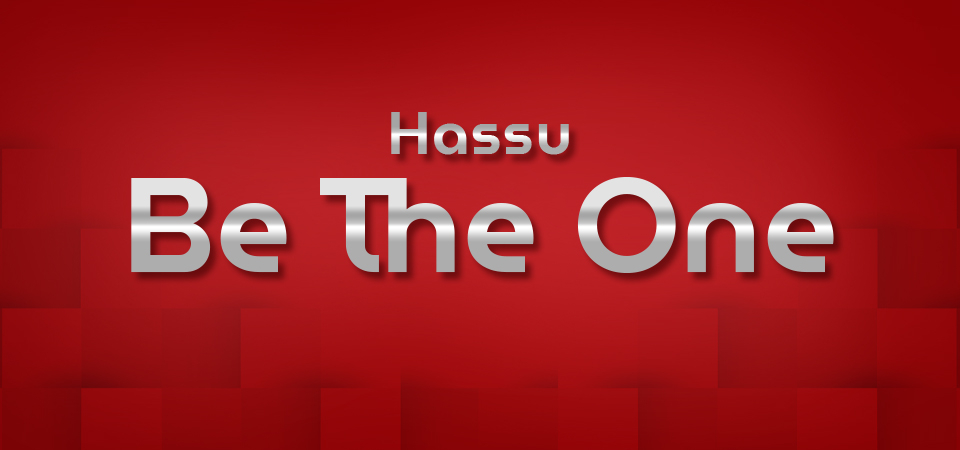 Hassu Be The One