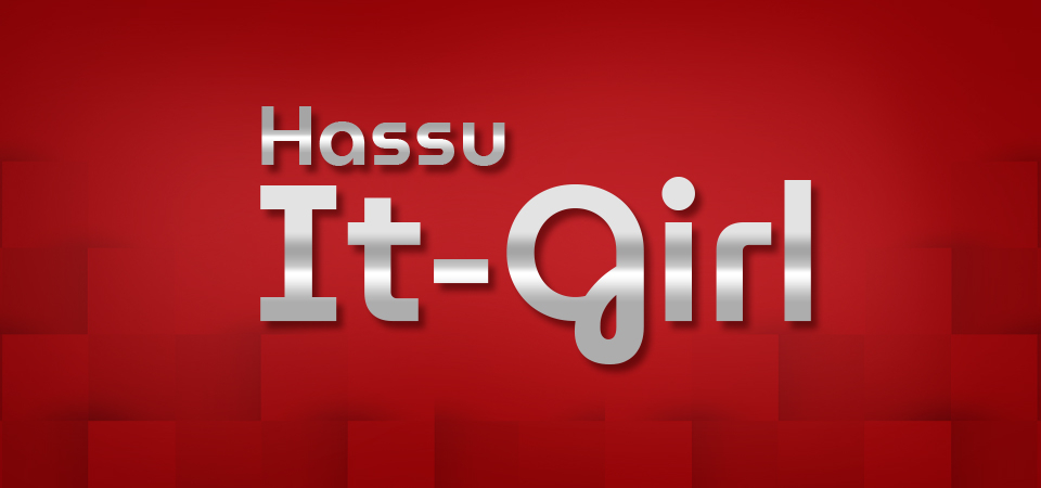 Hassu It-Girl