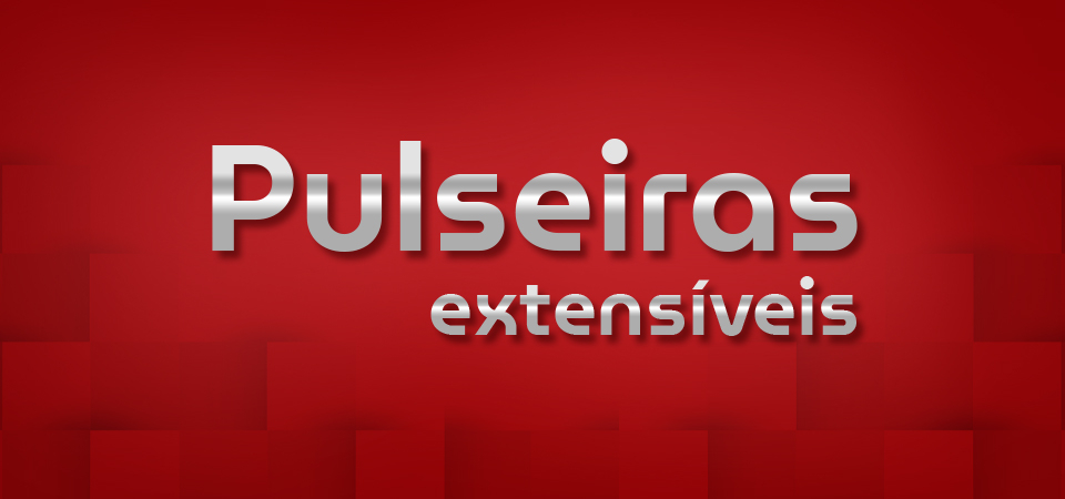 Pulseiras extensíveis